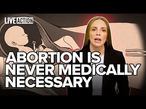 Thumbnail for The Pro-Life Reply to: "Is Abortion Ever Medically Necessary?"