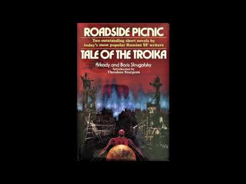 Thumbnail for Roadside Picnic by Arkady & Boris Strugatsky Pt. 1
