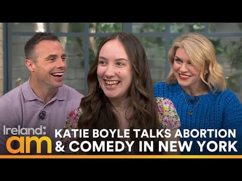 Thumbnail for Viral Irish Comedian Katie Boyle on Dating, Abortion & Comedy in New York