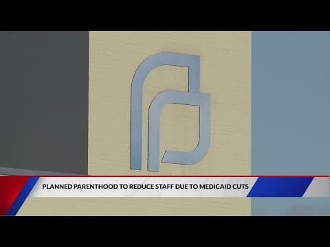 Thumbnail for Planned Parenthood lays off employees due to Medicaid cuts