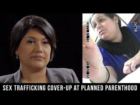 Thumbnail for Planned Parenthood Lies about Training Staff to Report Sex Traffickers