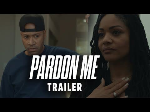 Thumbnail for Pardon Me The Movie (Trailer)